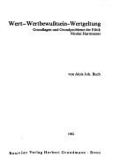 Cover of: Wert, Wertbewusstsein, Wertgeltung: Grundlagen und Grundprobleme der Ethik Nicolai Hartmanns
