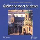 Cover of: Québec de roc et de pierres by Luc Noppen