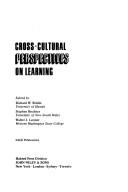 Cover of: Cross-cultural perspectives on learning by edited by Richard W. Brislin, Stephen Bochner, Walter J. Lonner.