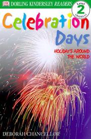 Cover of: DK Readers: Holiday! Celebration Days Around the World (Level 2: Beginning to Read Alone) by DK Publishing