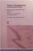 Cover of: Markets, Unemployment and Economic Policy: Essays in Honour of Geoff Harcourt (Routledge Frontiers of Political Economy)