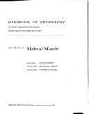 Cover of: Skeletal muscle by section editor, Lee D. Peachey ; associate editor, Richard H. Adrian ; executive editor, Stephen R. Geiger.