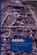 Cover of: Genó: un poblado del Bronce Final en el Bajo Segre (Lleida)