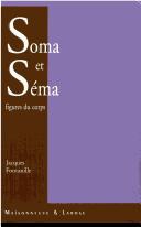 Cover of: Soma et séma: figures du corps