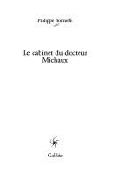 Cover of: Le cabinet du docteur Michaux
