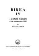 Cover of: The burial customs: a study of the graves on Björkö