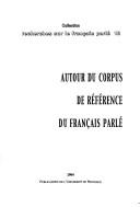 Autour du corpus de référence du français parlé