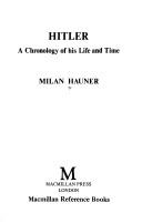 Cover of: Hitler: a chronology of his life and time.