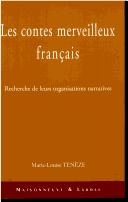 Cover of: Les contes merveilleux français by Marie-Louise Ténèze