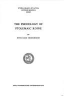 Cover of: phonology of Ptolemaic koine.