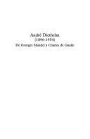 Cover of: André Diethelm, 1896-1954: de Georges Mandel à Charles de Gaulle