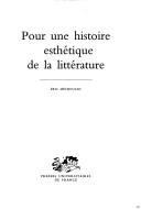 Cover of: Pour une histoire esthétique de la littérature by Eric Méchoulan