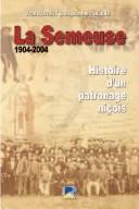 Cover of: Semeuse: 1904-2004 : histoire d'un patronage niçois