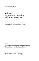 Cover of: Aufsätze zur biblischen Landes- und Altertumskunde by Noth, Martin