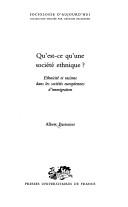 Cover of: Qu'est-ce qu'une société ethnique ? by Albert Bastenier