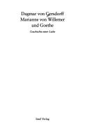 Cover of: Marianne von Willemer und Goethe by Dagmar von Gersdorff