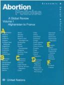 Cover of: Abortion Policies: A Global Review - Afghanistan to France (Population Studies)