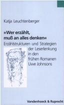 Cover of: Wer erzählt, muss an alles denken by Katja Leuchtenberger