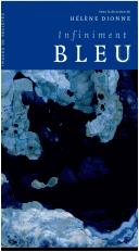 Cover of: Infiniment bleu by sous la direction de Hélène Dionne ; [auteurs, Jenny Balfour-Paul ... et al. ; traduction, Hélène Blouin, France Chouinard].