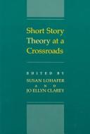 Cover of: Short Story Theory at a Crossroads by edited by Susan Lohafer and Jo Ellyn Clarey.