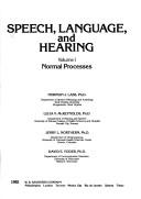 Cover of: Speech, language and hearing by [edited by] Norman J. Lass ... [et al]. Vol.2, Pathologies of speech and language.