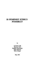 Cover of: Is feminist ethics possible?