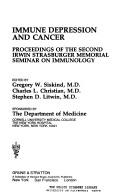 Immune depression and cancer by Irwin Strasburger Memorial Seminar on Immunology (2nd 1975 Cornell University Medical College)