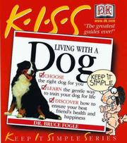 Cover of: KISS Guide to Living with a Dog by Bruce Fogle DVM