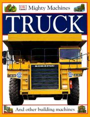 Cover of: Mighty Machines: Truck (Mighty Machines)