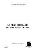 La obra literaria de José Luis Aguirre by Amparo Ayora del Olmo