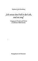 Cover of: Ich setzte den Fuss in die Luft, und sie trug: Umgang mit Fremde und Heimat in Gedichten Hilde Domins