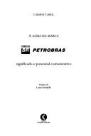 A alma da marca PETROBRAS : significado e potencial comunicativo by CARMEM CARRIL