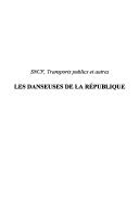 Cover of: danseuses de la république: SNCF, transports publics et autres