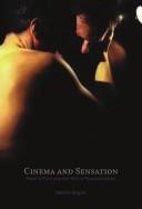 Cinema and Sensation by Martine Beugnet