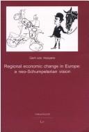 Cover of: Regional economic change in Europe by Gert-Jan Hospers