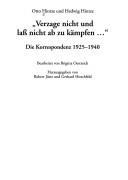 Cover of: Verzage nicht und lass nicht ab zu k ampfen ...: die Korrespondenz 1925 - 1940 / Otto Hintze und Hedwig Hintze