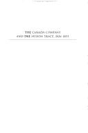 Cover of: The Canada Company and the Huron Tract, 1826-1853: personalities, profits and politics