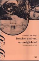 Cover of: Forschen und tun, was m oglich ist?: Humangenomprojekt und Ethik