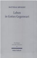 Cover of: Leben in Gottes Gegenwart: Studien zum Verständnis des Gesetzes im Alten Testament