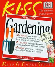 Cover of: KISS Guide to Gardening (Keep It Simple Series)