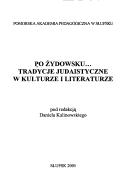 Cover of: Po żydowsku--: tradycje judaistyczne w kulturze i literaturze