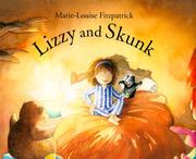 Cover of: Lizzy and Skunk by Marie-Louise Fitzpatrick