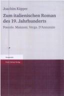 Cover of: Zum italienischen Roman des 19. Jahrhunderts: Foscolo, Manzoni, Verga, D'Annunzio