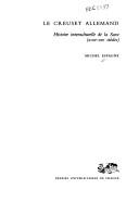 Cover of: Le creuset allemand: histoire interculturelle de la Saxe, XVIIIe-XIXe siècles