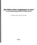Cover of: Die Hölle schien losgelassen zu sein by U. Bürger ... [et al.].