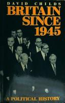 Cover of: Britain Since 1945: A Political History (University Paperbacks)