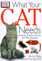 Cover of: What Your Cat Needs