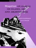 Cover of: Muqarnas: An Annual on Islamic Art and Architecture : Essays in Honor of Oleg Grabar (Muqarnas)