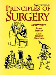 Cover of: Principles of surgery by editors, Seymour I. Schwartz ... [et al.].