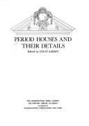 Cover of: Period houses and their detail by edited by Colin Amery.